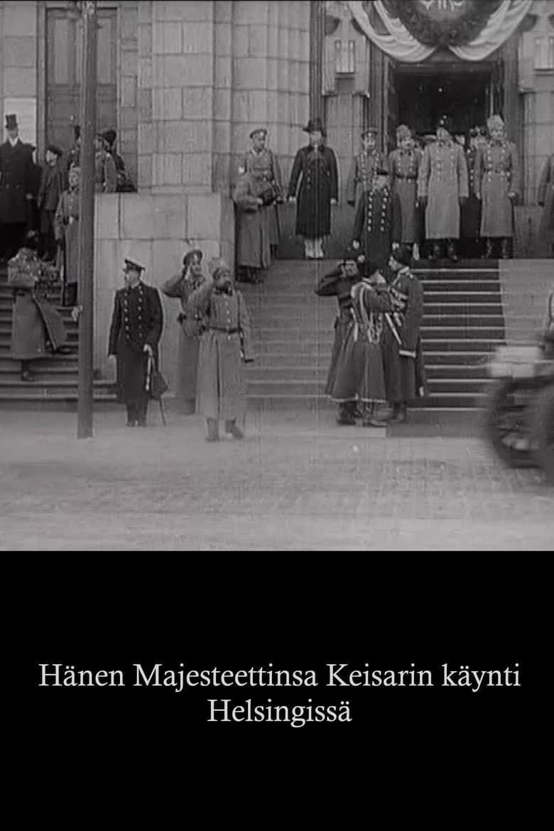 Hänen Majesteettinsa Keisarin käynti Helsingissä