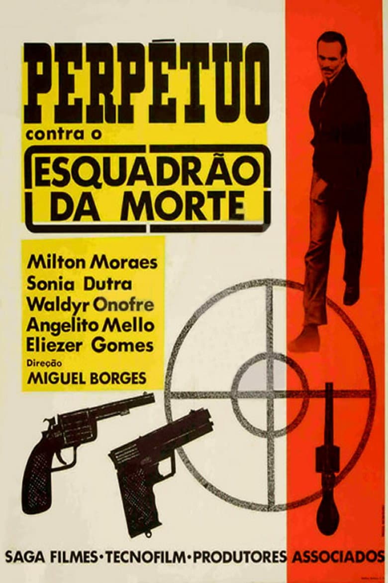 Perpétuo Contra o Esquadrão da Morte