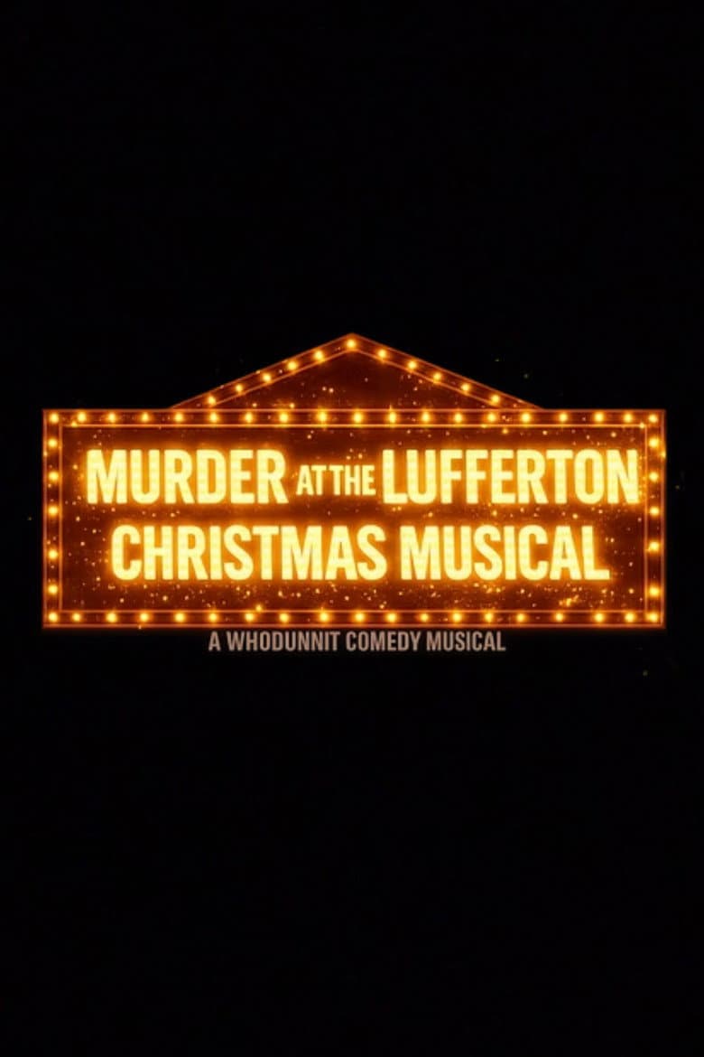 Murder at the Lufferton Christmas Musical
