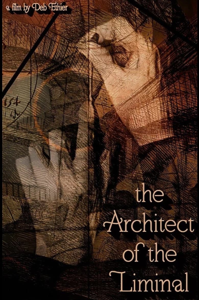 The Architect of the Liminal
