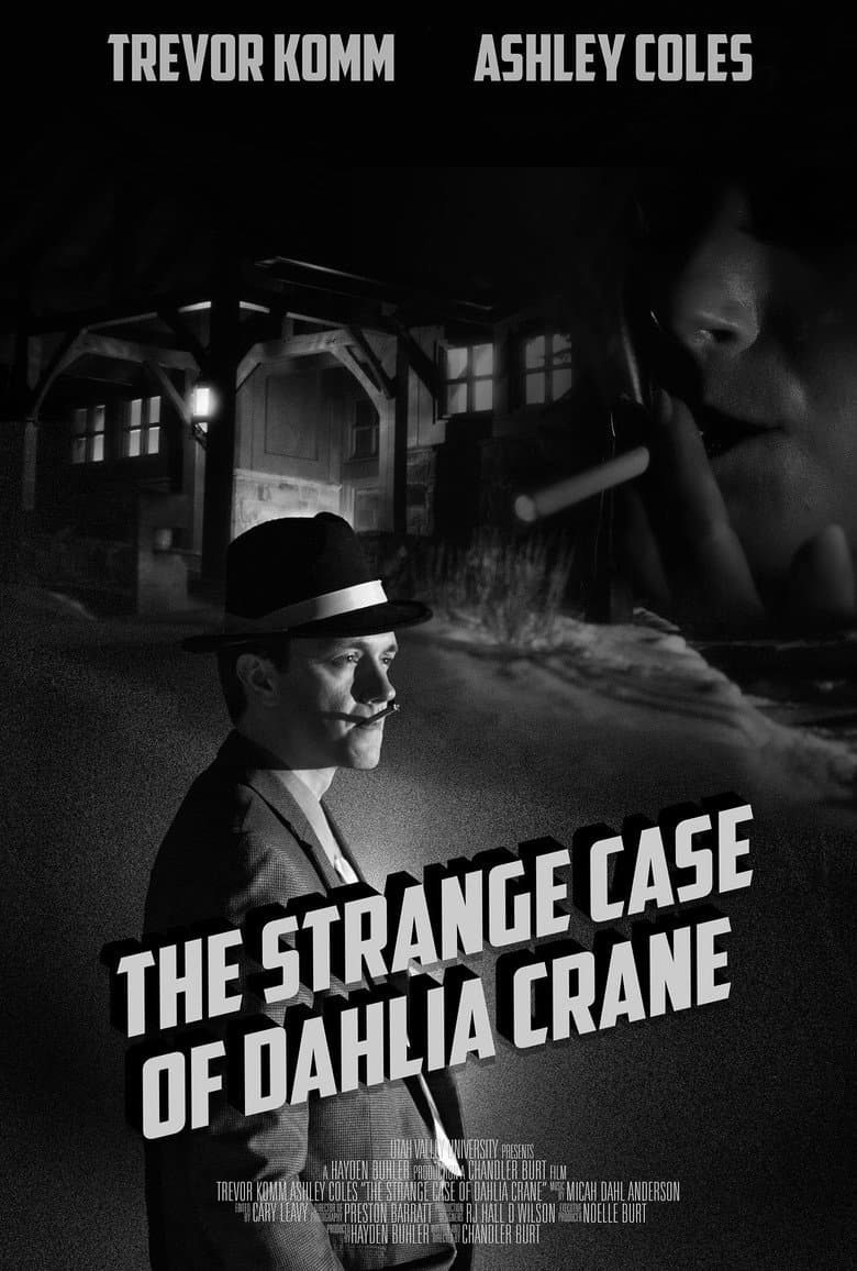 The Strange Case of Dahlia Crane