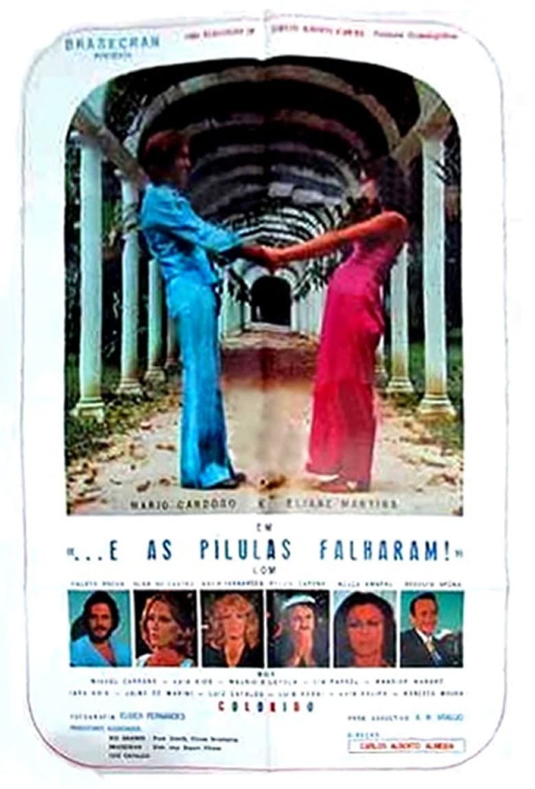 ...E As Pílulas Falharam