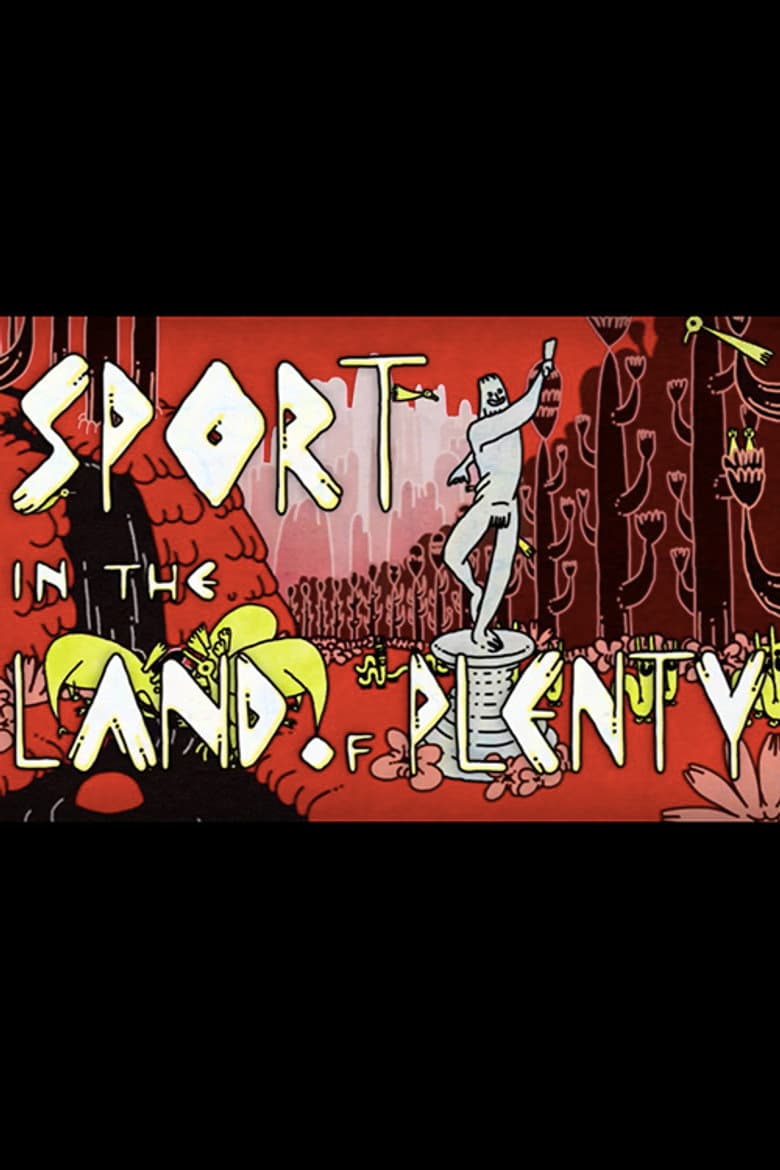 Sport in the Land of Plenty
