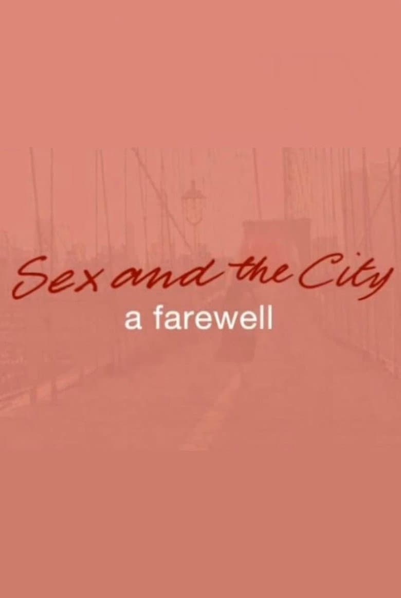Sex and the City: A Farewell