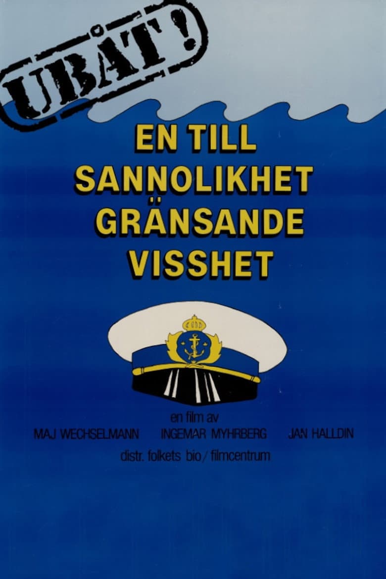 Ubåt! En till sannolikhet gränsande visshet
