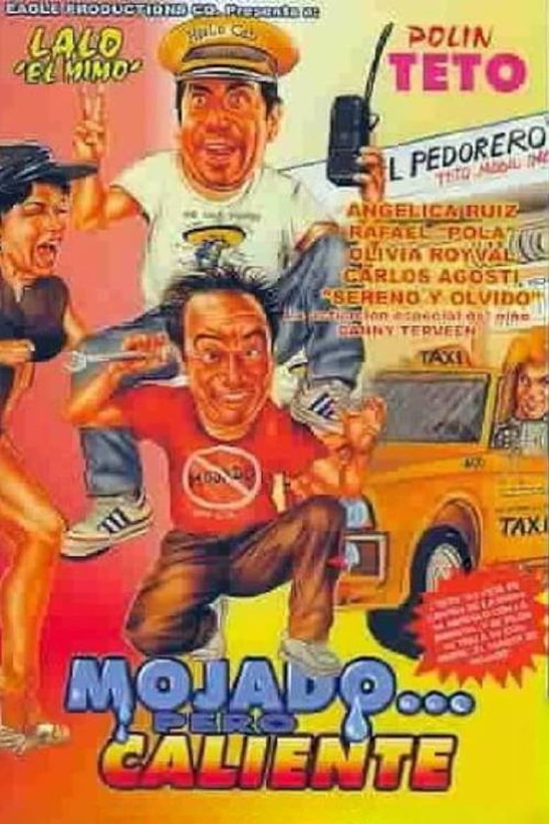 Mojado... pero caliente