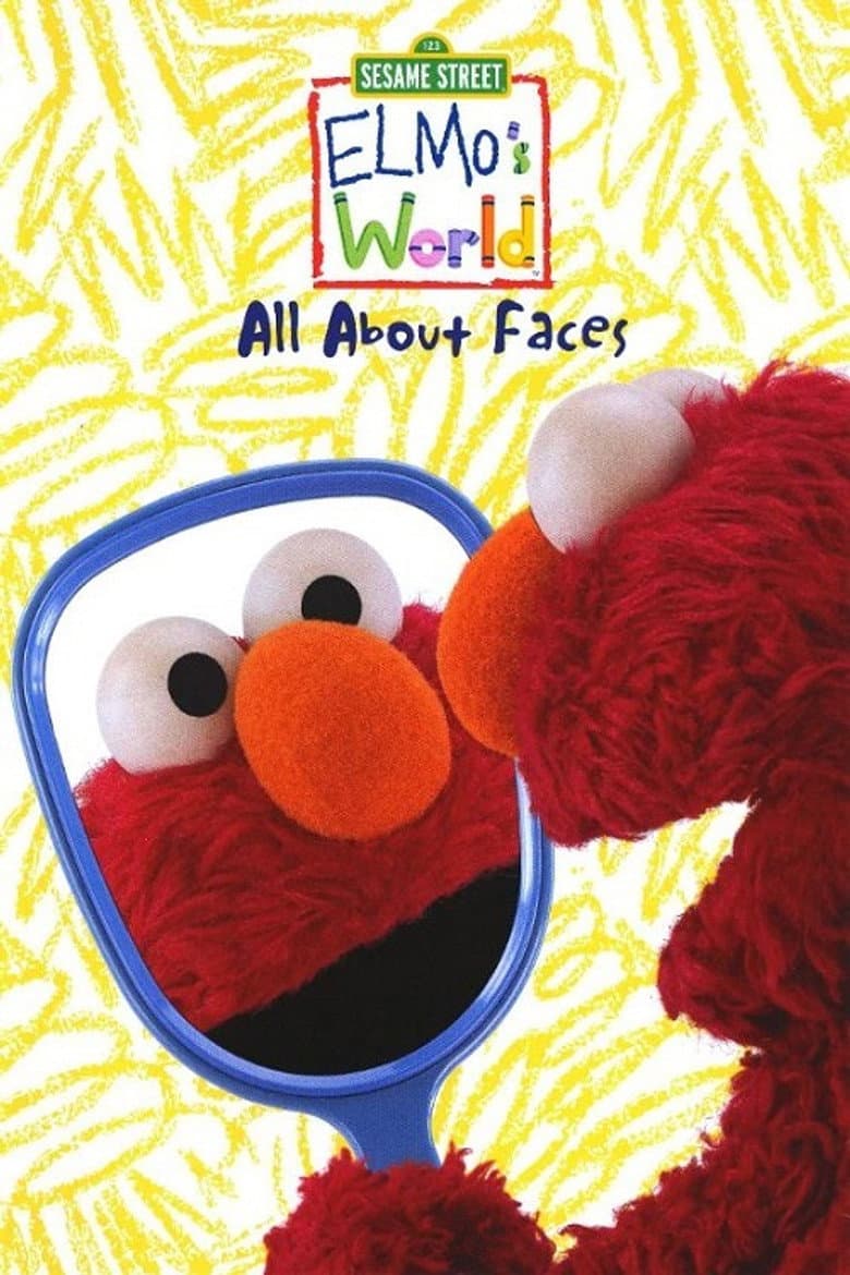 Sesame Street: Elmo's World: All About Faces
