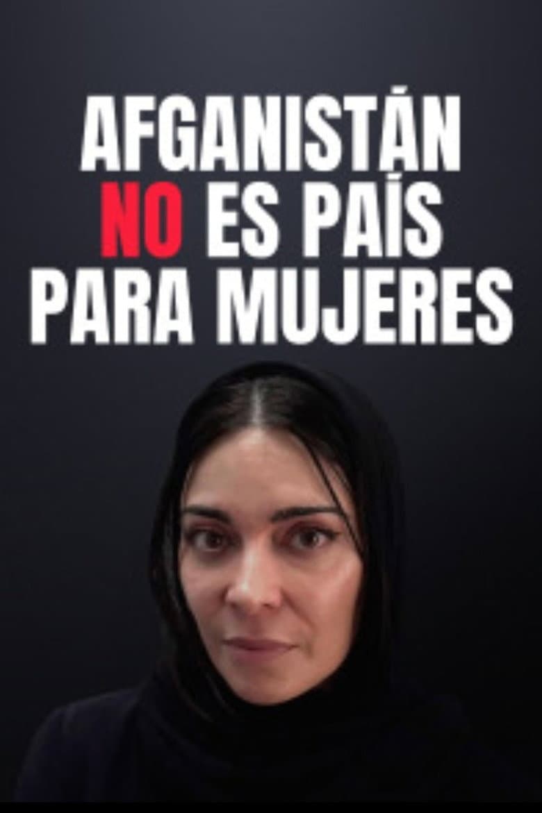 Afghanistan: No Country for Women
