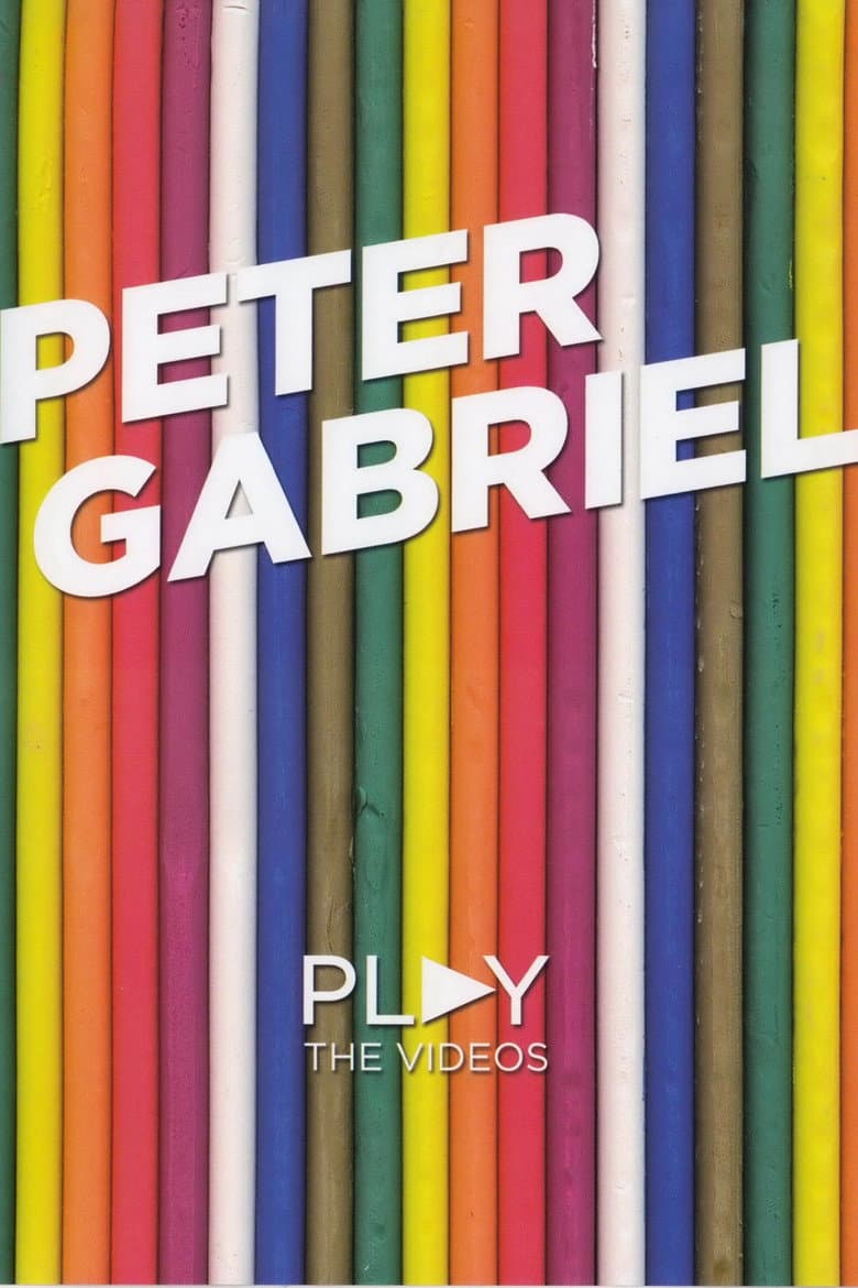 Peter Gabriel: Play (The Videos)