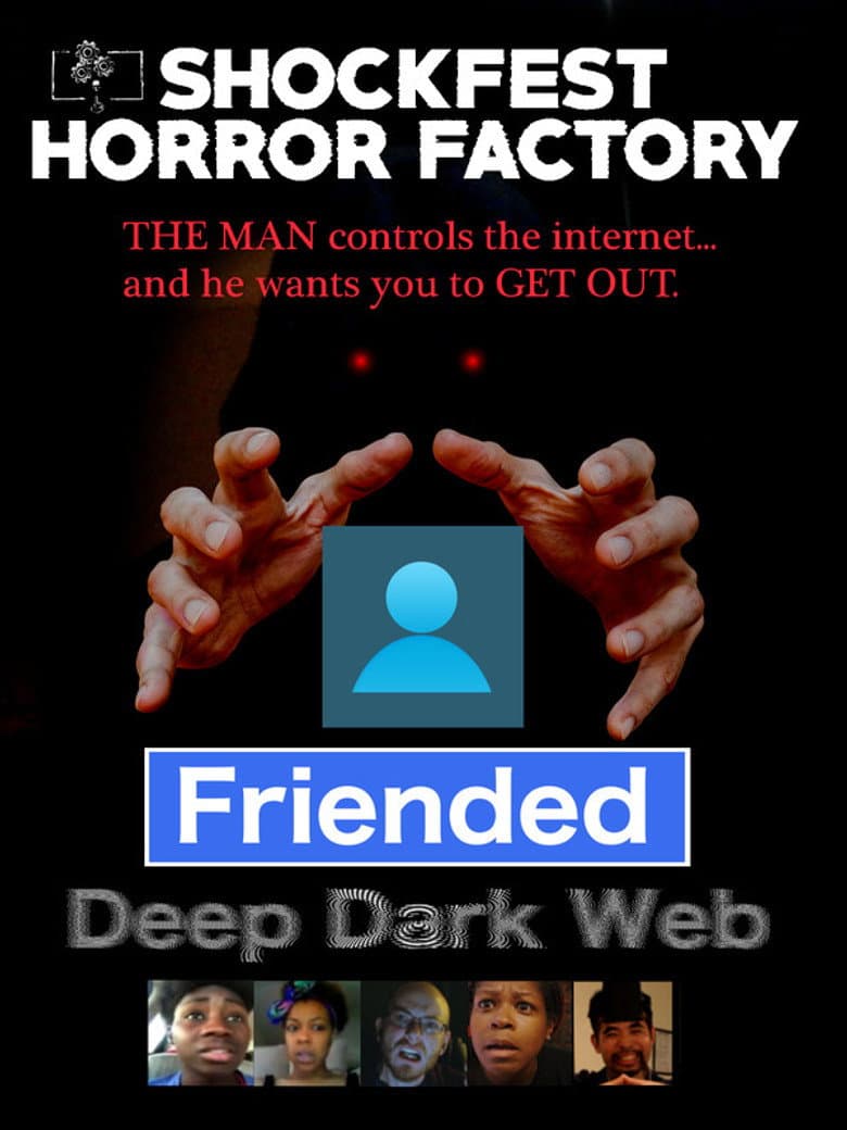 Friended: Deep Dark Web