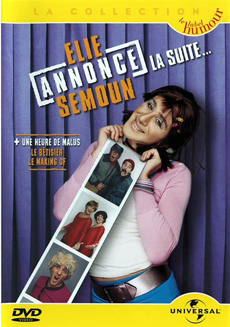 Elie annonce Semoun, la suite...