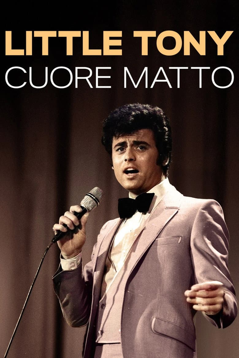 Little Tony. Cuore matto