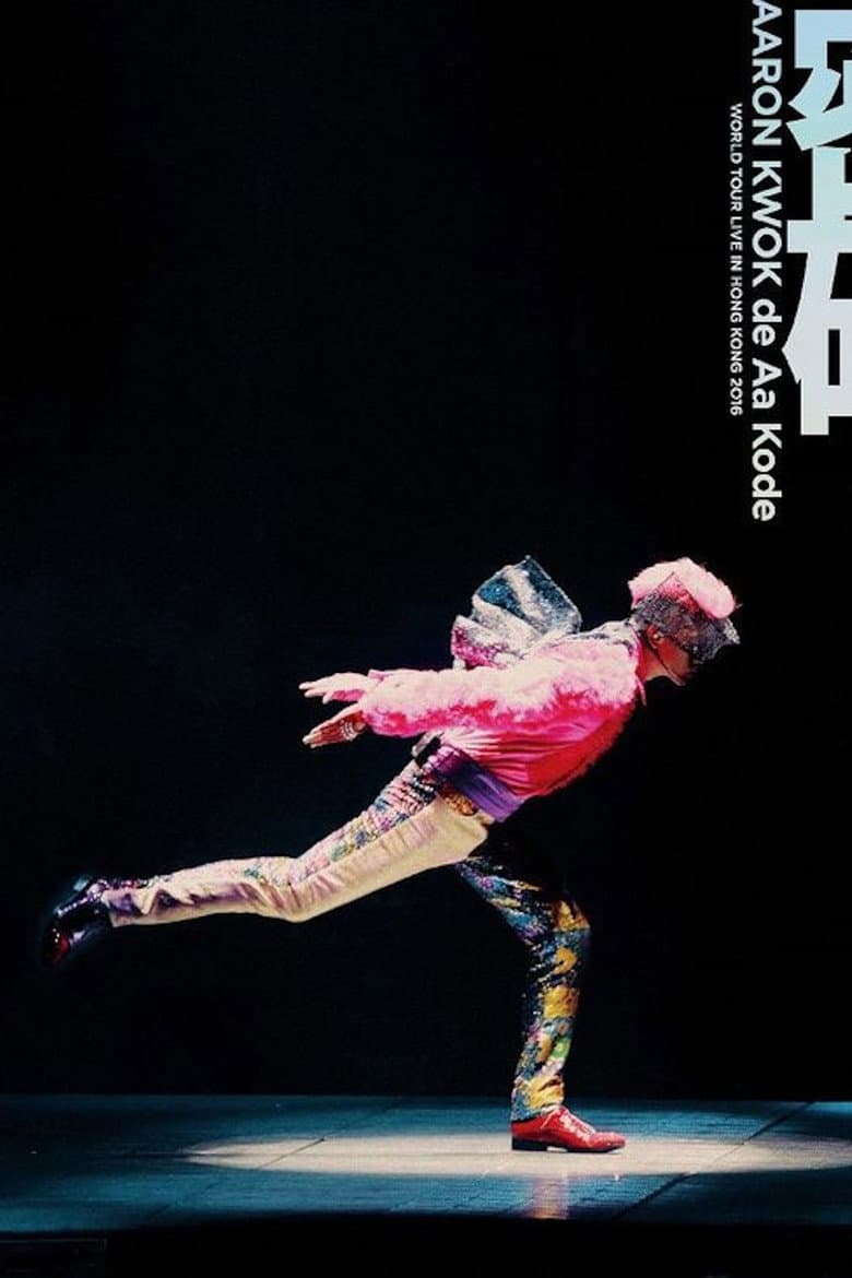 Aaron Kwok de Aa Kode World Tour Live In Hong Kong 2016