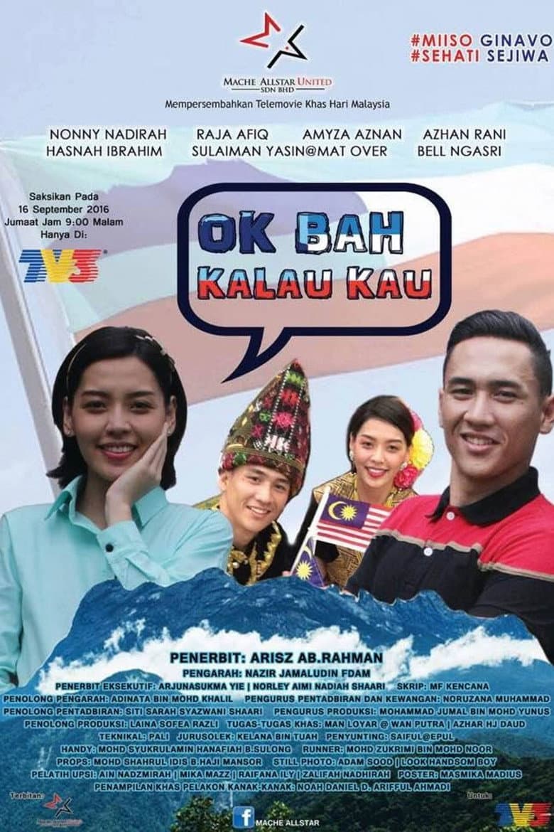 Ok Bah Kalau Kau