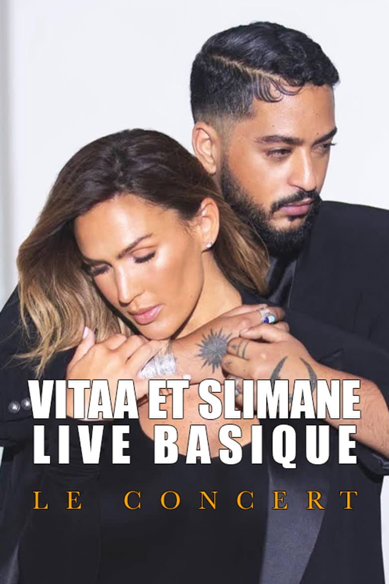 Vitaa et Slimane @ Basique, le concert 2020