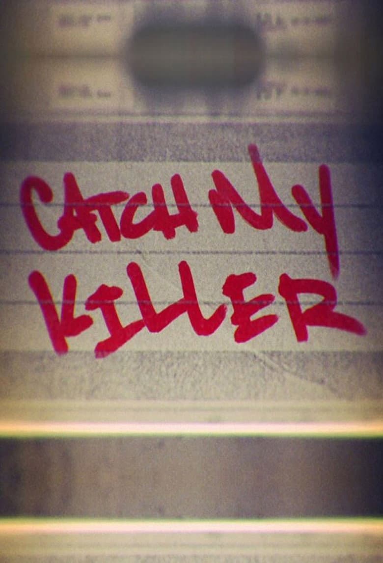 Catch My Killer