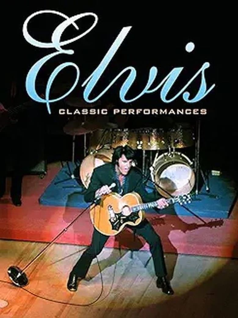 Elvis Presley - Classic Performances