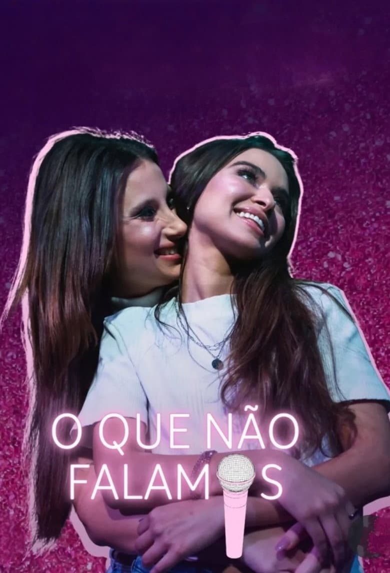 O Que Não Falámos (Websérie)