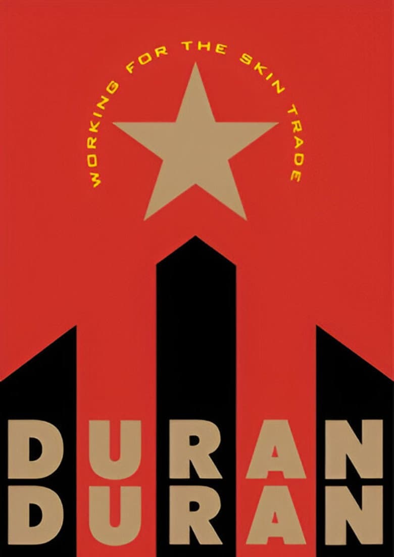 Duran Duran: Working for the Skin Trade