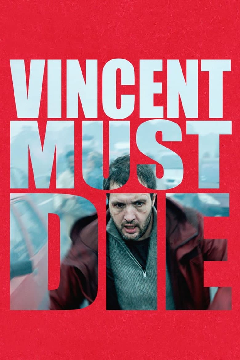 Vincent Must Die
