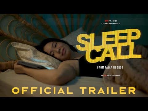 SLEEP CALL OFFICIAL FINAL TRAILER | LAURA BASUKI LAGI GALAU DENGAN HUBUNGAN DUNIA NYATA