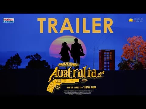 Anaganaga Australia Lo | Official Trailer | Taraka Rama | U.V.Niranjan | Sahaana ArtCreations
