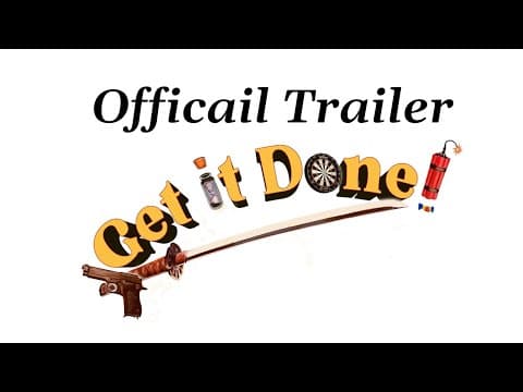Get It Done | Trailer