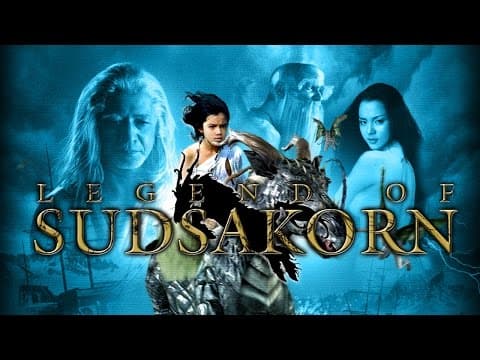 The Legend of Sudsakorn Trailer