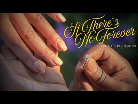If There's No Forever Short Film Teaser