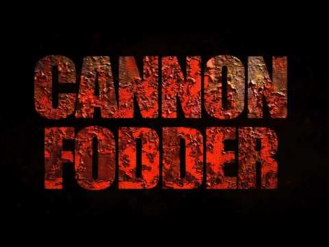 CANNON FODDER Teaser #  1