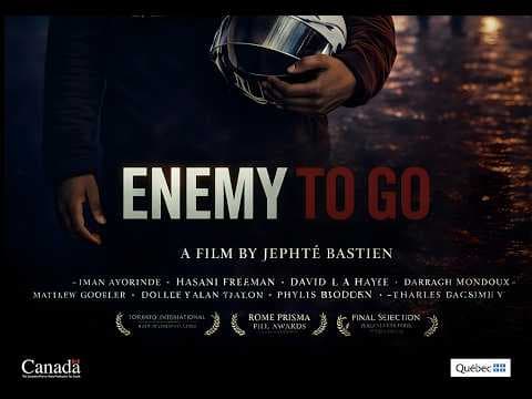 ENEMY TO GO By Jephte BastienPremiere June 2026Toronto