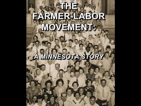The Farmer Labor Movement  -  One-minute Trailer