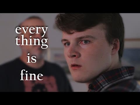 Everything Is Fine -  A Short Thriller Film
