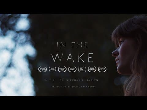 In the Wake | Short Film Trailer