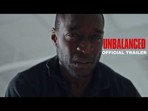 Unbalanced - Official Trailer