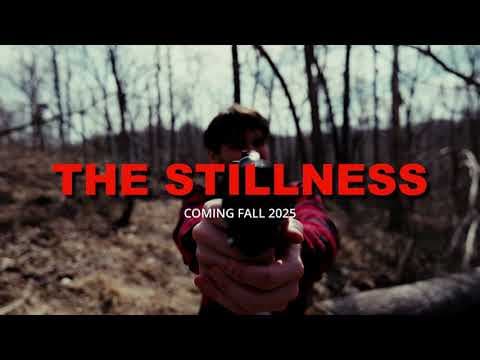 The Stillness (2025) - Teaser Trailer