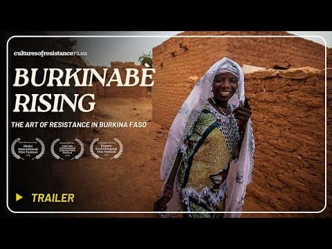 Burkinabè Rising: the Art of Resistance in Burkina Faso | Documentary Trailer