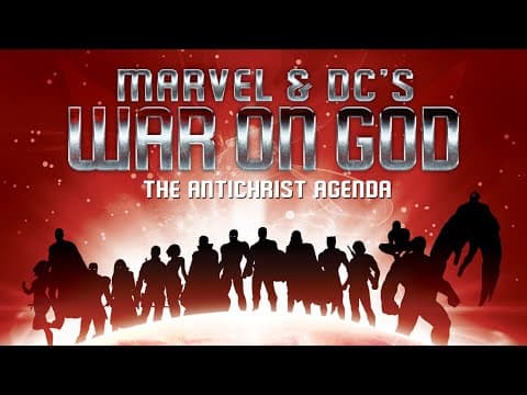 Marvel & DC's War on God-The Antichrist Agenda (Official Trailer 1)