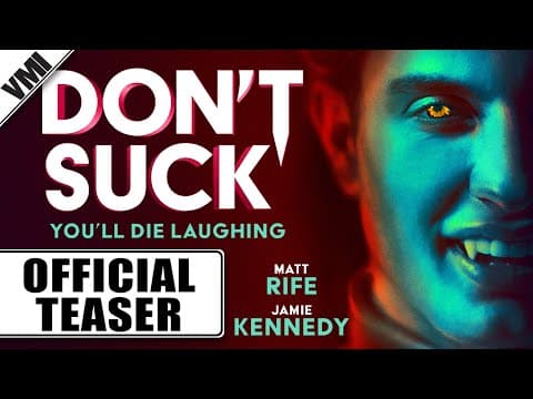 Don't Suck (2023) - Official Teaser | VMI Worldwide