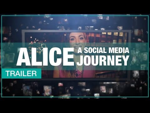 ALICE: A Social Media Journey (trailer)