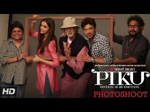 PIKU - Poster shoot | Amitabh Bachchan, Deepika Padukone, Irrfan Khan | In Cinemas Now
