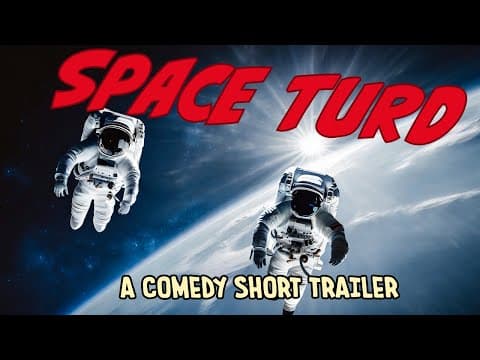 Space Turd a sci fi comedy trailer