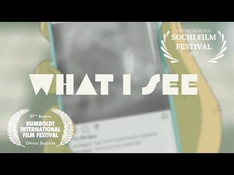 What I See | Animated Short Film Trailer