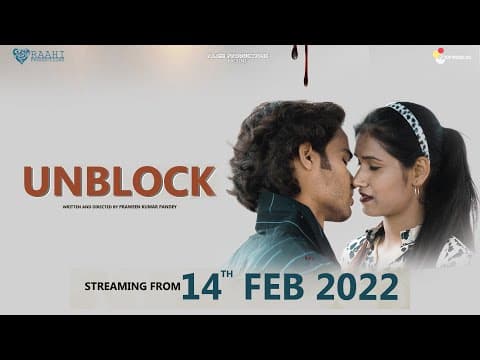 UnBlock (Trailer) - Dharmendra Ahirwar | Pooja Kandare | a short film by Praween Kumar Pandey