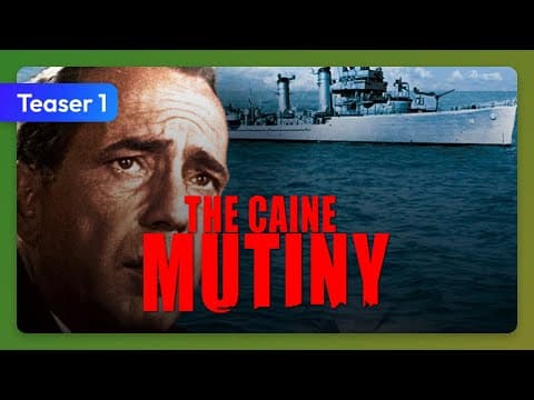 The Caine Mutiny (1954) Teaser 1