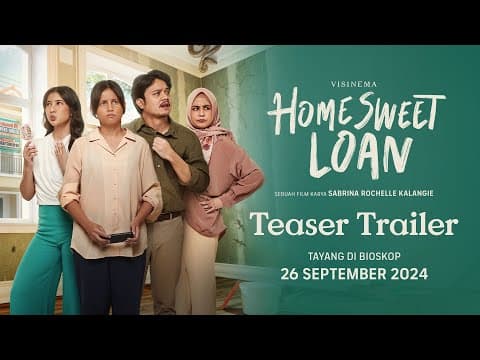 Teaser Trailer - Film Home Sweet Loan | Tayang 26 September 2024 di Bioskop
