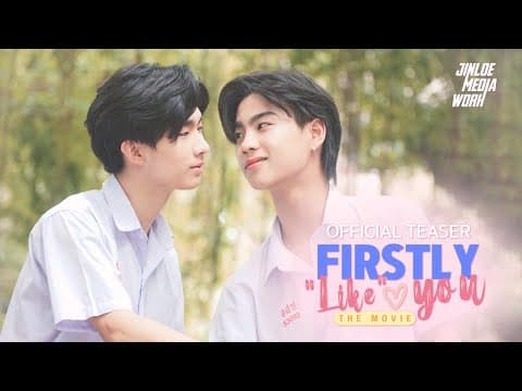 [OFFICIAL TEASER] Firstly Likeyou The Movie