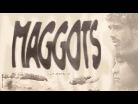 MAGGOTS | Short Film