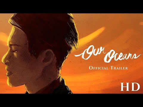 Our Oceans | Official Trailer 2020