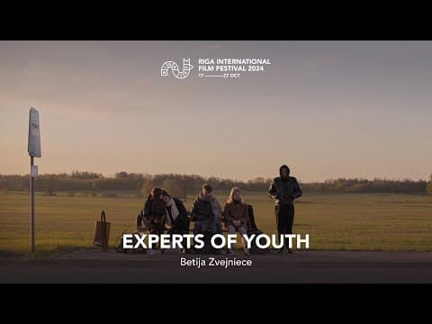 EXPERTS OF YOUTH Trailer | RIGA IFF 2024